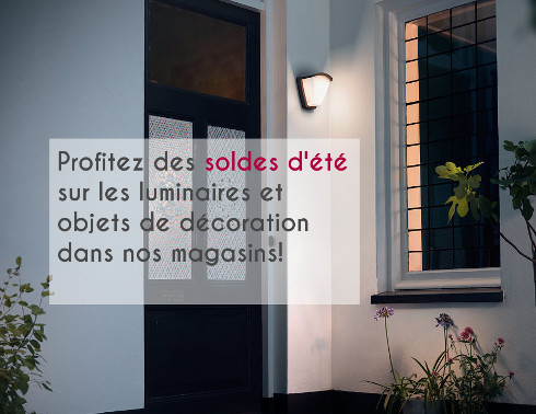 Soldes d'été 2019 - Magasins Comptoir des Lustres